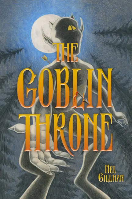 Mel Gillman's "The Goblin Throne."