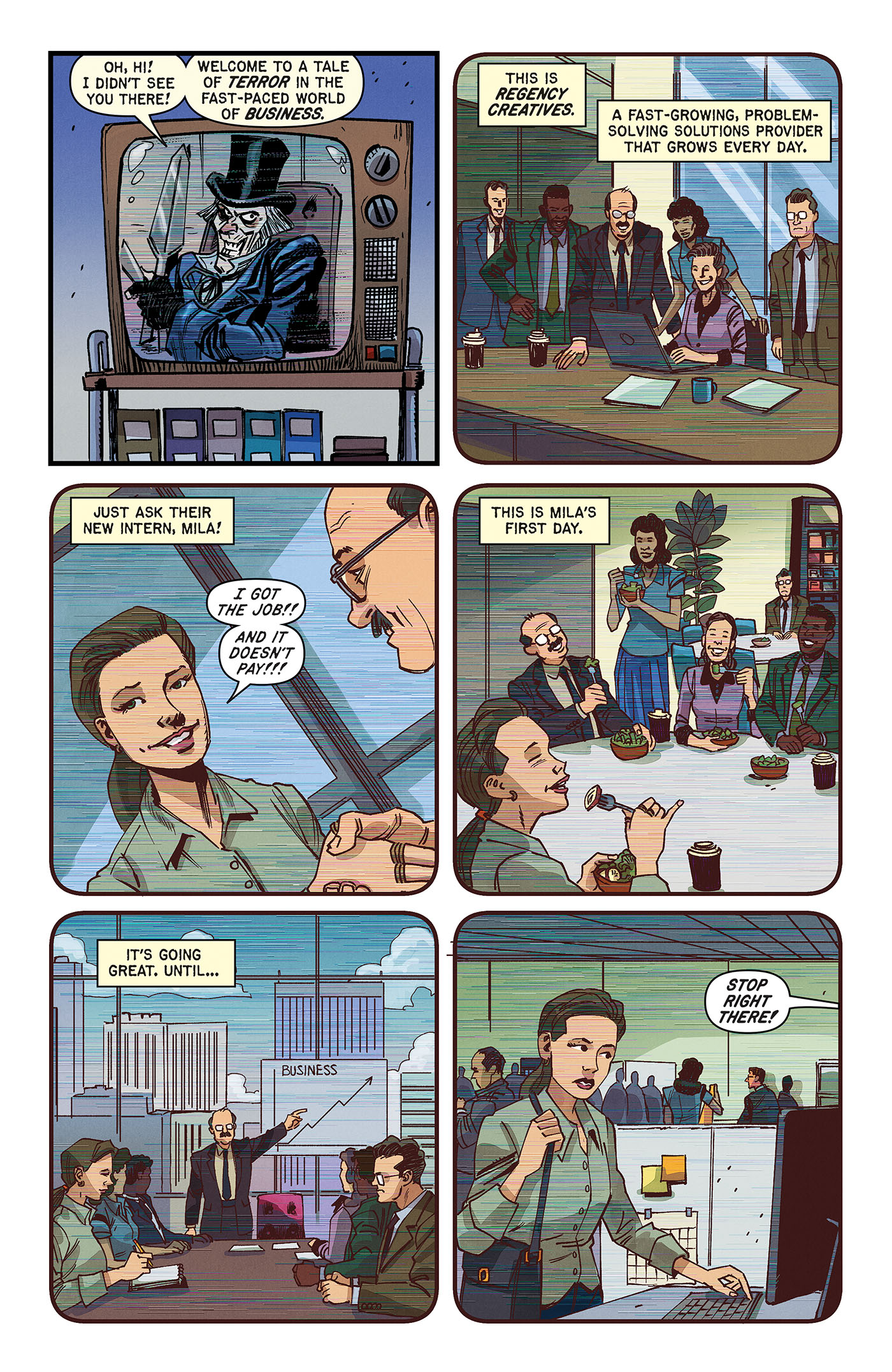 Page 2 - The tormentor explains this is a business story as a young woman intern settles in on her first day--non-payed. But the day goes awry