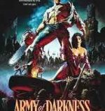 Poster for Sam Raimi's Army of Darkness.