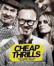 Poster for the E.L. Katz (Evan Lewis Katz) film Cheap Thrills.