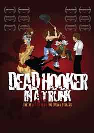 Poster for Jen and Sylvia Soska's Dead Hooker in a Trunk.