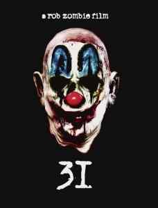 Poster art for the Rob Zombie film 31.