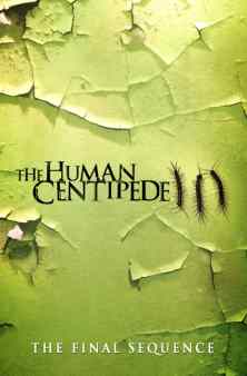 poster for Tom Six's The Human Centipede 3.