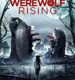 Poster for BC Furtney's Werewolf Rising.