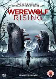 Poster for BC Furtney's Werewolf Rising.