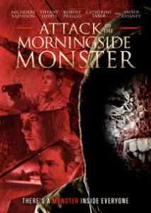 Attack of the Morningside Monster Poster.