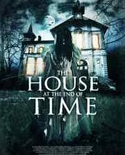 Poster for The House at the End of Time.