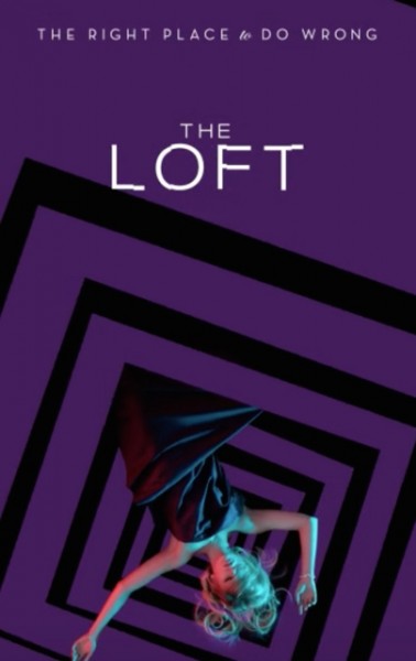 The Loft Debuts a Motion Poster and Trailer - Wicked Horror