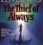 Clive Barker's The Thief of Always