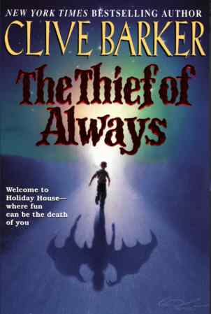 Clive Barker's The Thief of Always