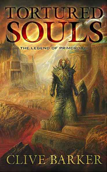 Tortured Souls by Clive Barker
