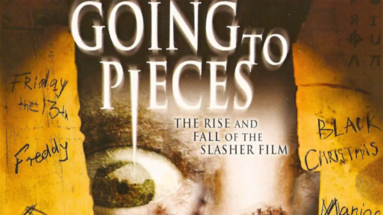 Going to Pieces: Rise and Fall of the Slasher Film