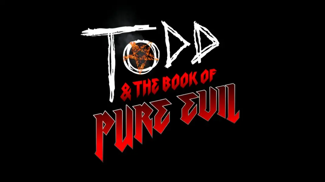 Todd and The Book of Pure Evil