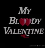 My Bloody Valentine 2: Miner Discomfort