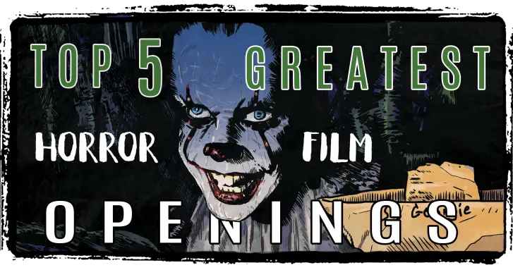 Five of the Greatest Horror Film Openings - Wicked Horror