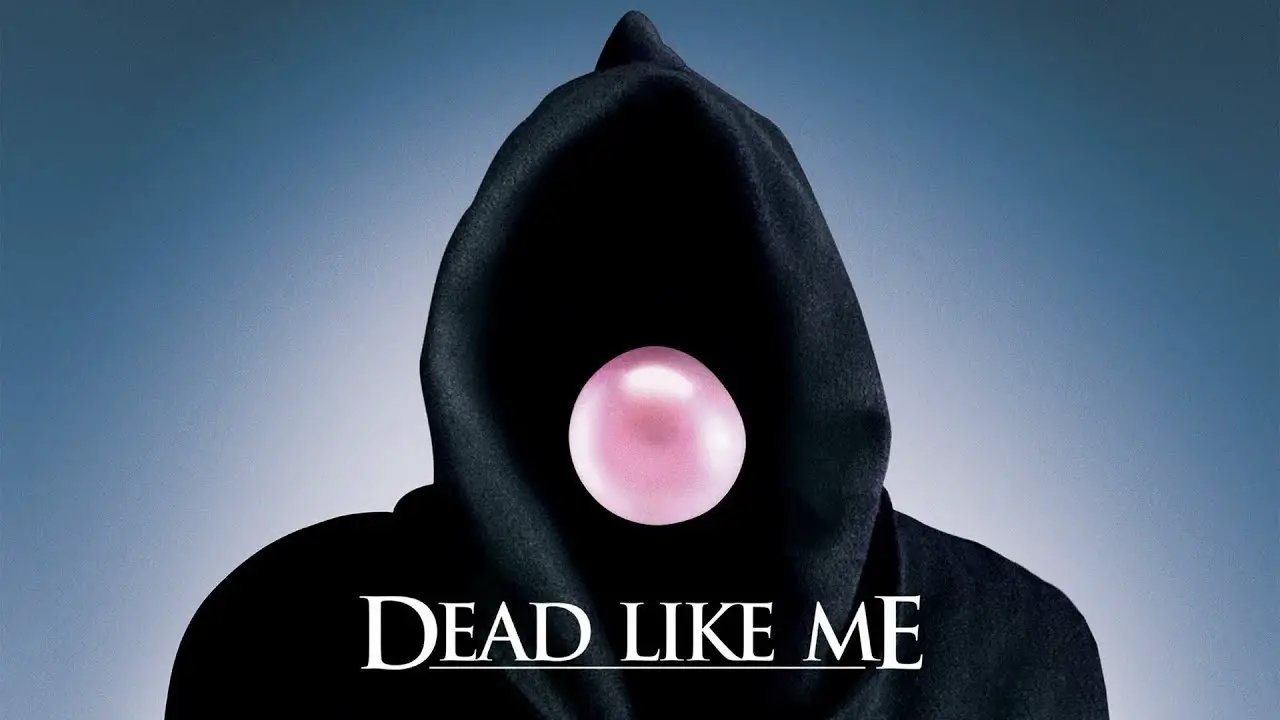 Dead Like Me