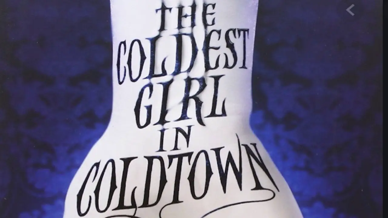 The coldest girl in Coldtown