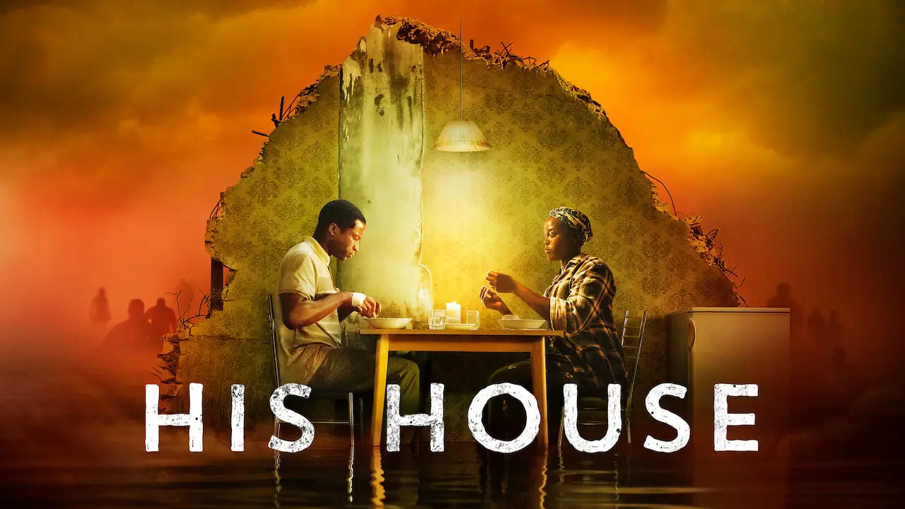 Top Five Horror Movies alt=" His House Movie Poster, on a smoky orange backdrop a dark skinned man and woman eat a meal, beneath them the movie title appears" 