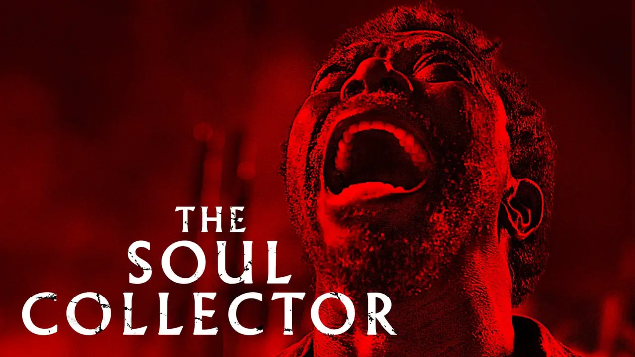 Top Five Horror Movies alt=" The Soul Collector Movie Poster, on a blood red backdrop the movie title appears beside a dark skinned man's screaming face" 