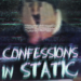 Confessions in Static cover