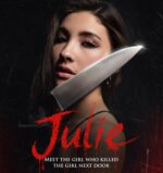 Haley Gosserand portrays Julie in Nat Brehmer's upcoming coming-of-age slasher film.