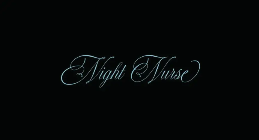 Night Nurse was released earlier this summer.