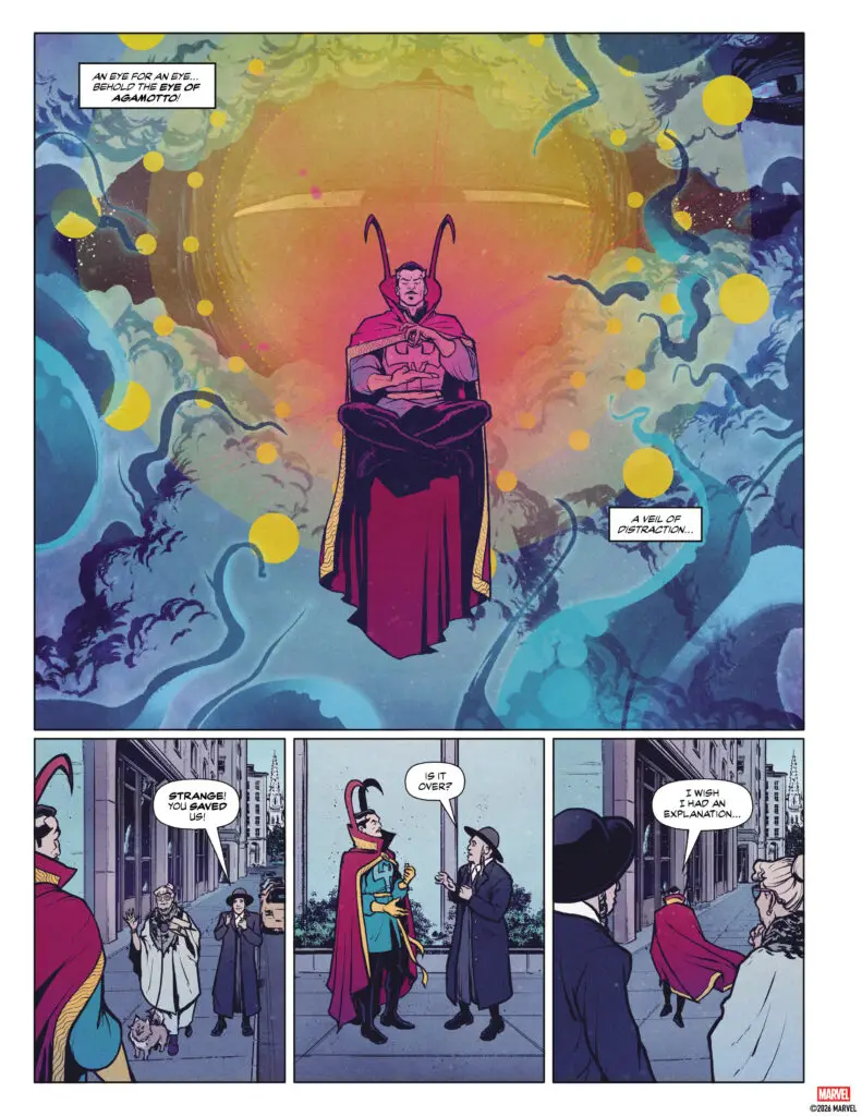 Dr. Strange conjurs in a strange world and meets people on a city street as he is immersed